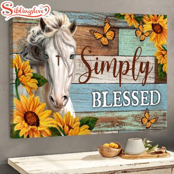 Sunflower Horse God Simply Blessed Canvas Canvas Decor Ideas