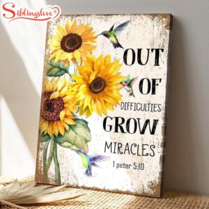 Sunflower Out Of Difficulties Grow…