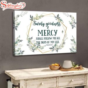 Surely Goodness And Mercy Psalm…