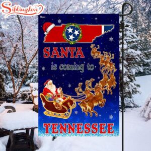 Tennessee Christmas Santa Is Coming To Tennessee House And Garden Flag Decor