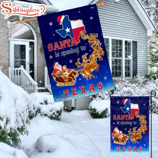 Texas Christmas Santa Is Coming To Texas Garden House Flag Holiday Flag Decor