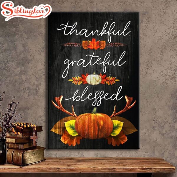 Thankful Grateful Blessed Christian Thanksgiving Canvas Art