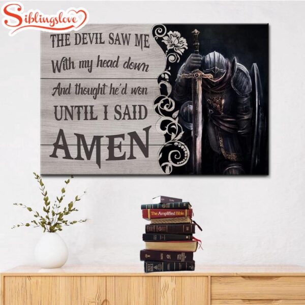 The Devil Saw Me With My Head Down Knight Kneeling Wall Art Canvas Religious Wall Decor