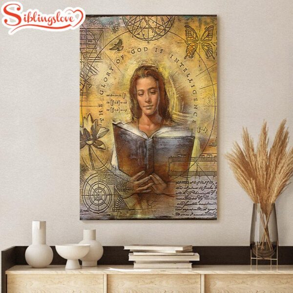 The Glory Of God Is Intelligence Canvas Picture Jesus Canvas Wall Art