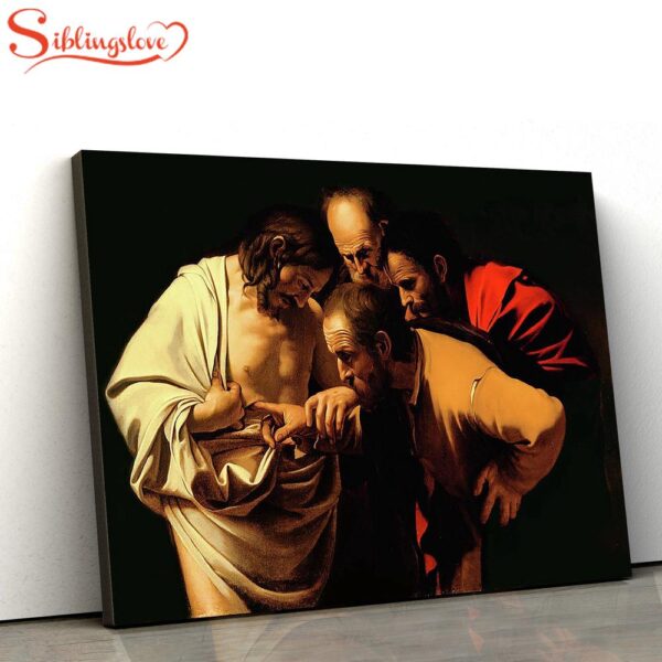 The Incredulity Of Saint Thomas Canvas Pictures Jesus Canvas Pictures