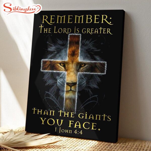 The Lord Is Greater Than The Giants You Face 1 John 44 Canvas Jesus Christ Poster