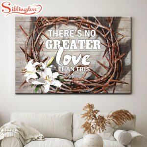 There Is No Greater Love…