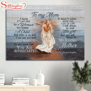 To My Mom Canvas Beautiful…