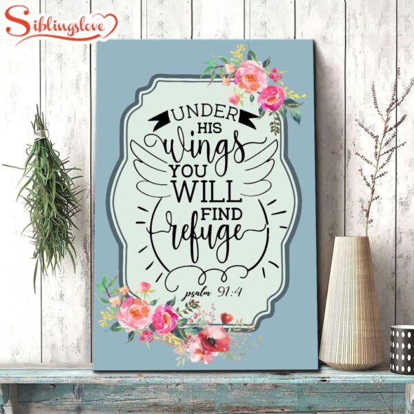 Under His Wings You Will Find Refuge Psalm 914 Bible Verse Canvas Art