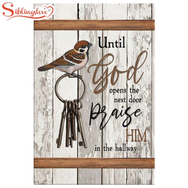 Until God Opens The Next Door Praise Him In The Hallway Canvas Wall Art Prints