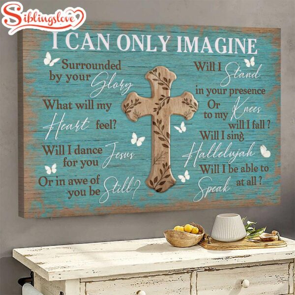 Vintage Cross Butterfly I Can Only Imagine Canvas Wall Art