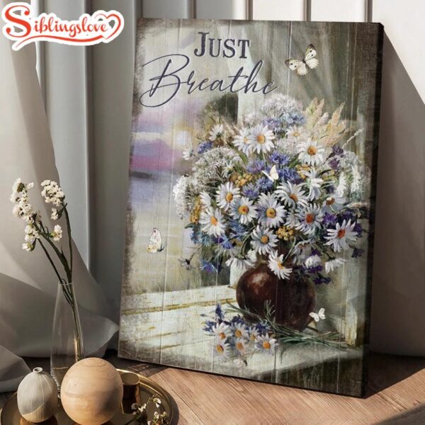 Vintage Daisy Vase Jesus Just Breathe Canvas Wall Art