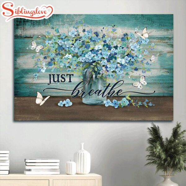 Watercolor Blue Flower White Butterfly Just Breathe Canvas Wall Art