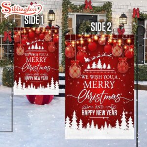 We Wish You a Merry Christmas Happy New Year House And Garden Flag Decor