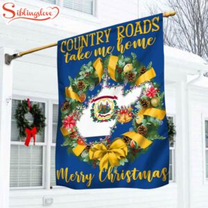 West Virginia Merry Christmas Country Roads Take Me Home House And Garden Flag Decor