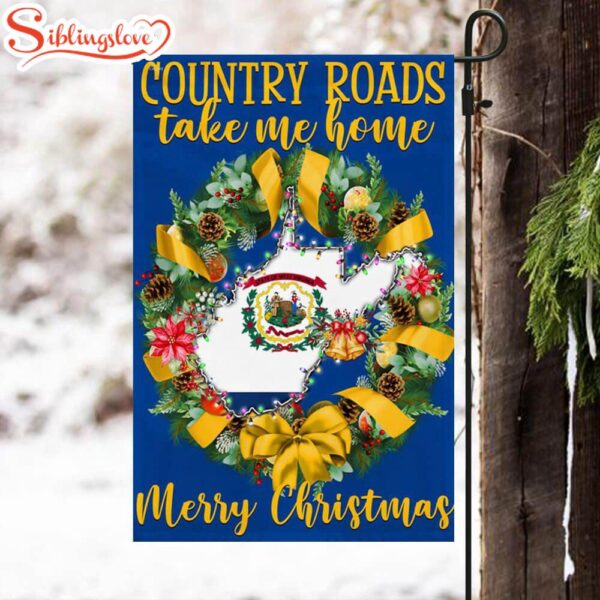 West Virginia Merry Christmas Country Roads Take Me Home Garden House Flag Holiday Flag Decor