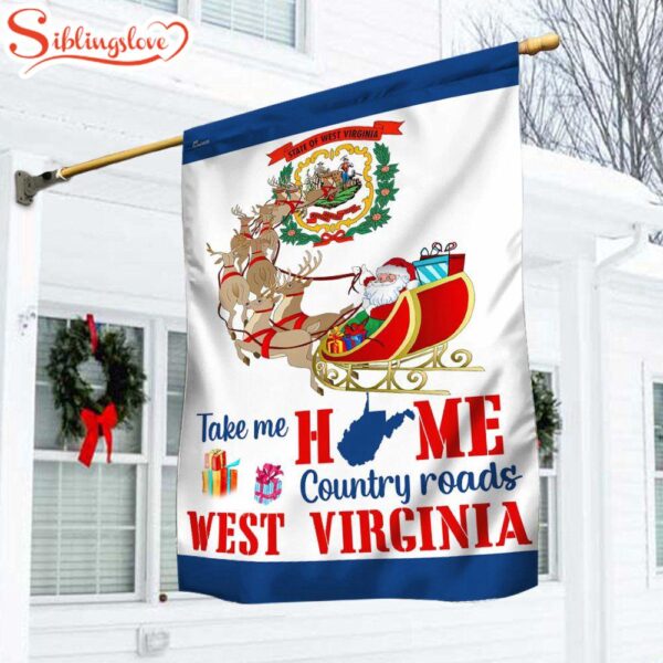 West Virginia Take Me Home Country Roads Garden House Flag Holiday Flag Decor