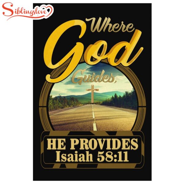 Where God Guides He Provides Isaiah 5811 Bible Verse Canvas Wall Art Prints