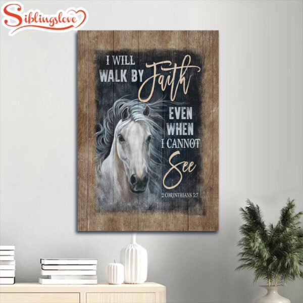 White Horse Vintage Art I Will Walk By Faith Canvas Wall Art