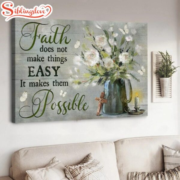 White Peony Cross Light Candle Faith Does Not Make Things Easy Canvas Wall Art