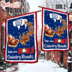 Wyoming Take Me Home Country Roads Christmas Santa Claus House And Garden Flag Decor