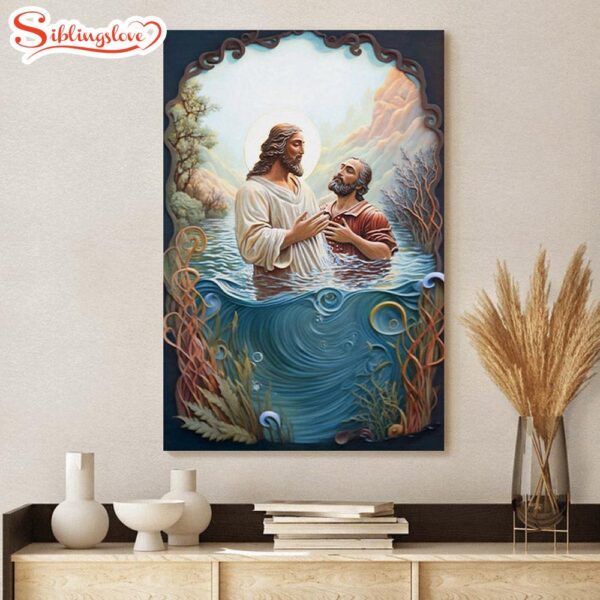 Yielding To The Fathers Will Jesus Baptized In River Jordan Jesus Canvas Art