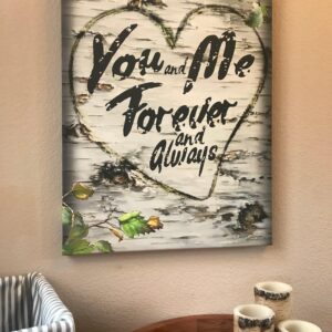 You And Me Forever Canvas…